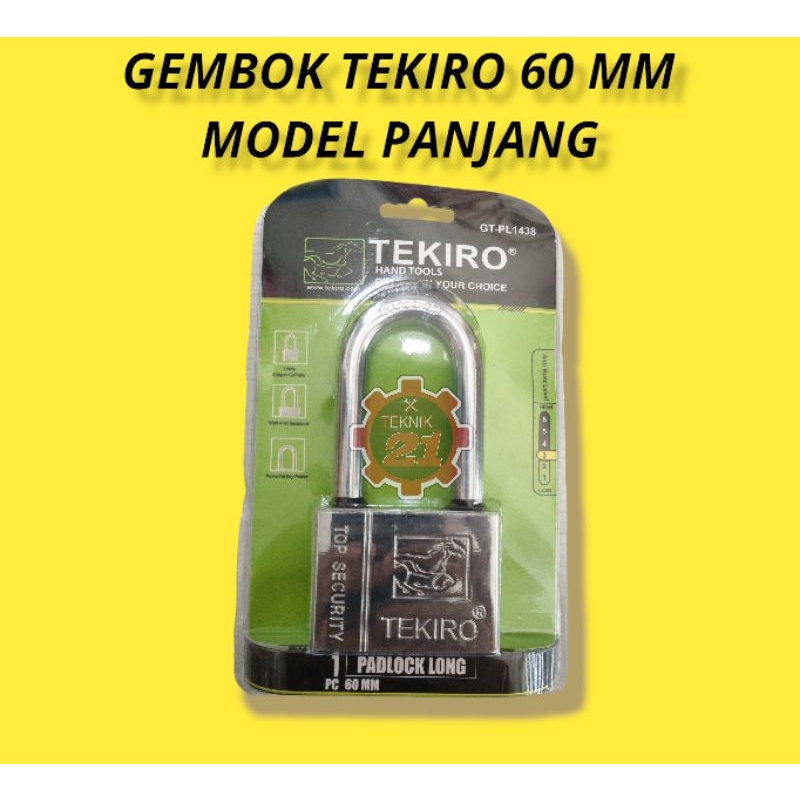 GEMBOK TEKIRO 60 MM PANJANG GEMBOK TEKIRO GEMBOK RUMAH GEMBOK TOKO GEMBOK PANJANG TEKIRO