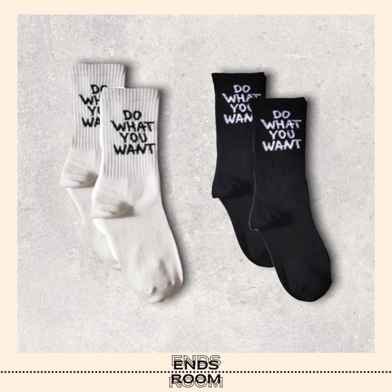 KAOS KAKI MOTIF DO WHAT YOU WANT PUTIH PREMIUM