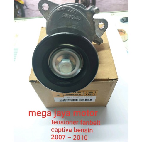 tensioner fanbelt chevrolet captiva bensin 2007-2010