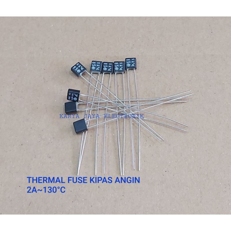 FUSE / SEKRING KIPAS ANGIN 2A~130°C / TERMAL FUSE KIPAS