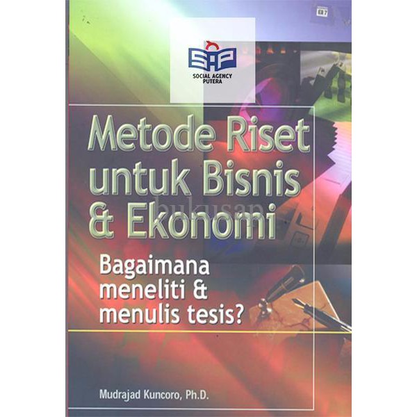 Jual BUKU METODE RISET UNTUK BISNIS DAN EKONOMI BAGAIMANA MENELITI DAN ...