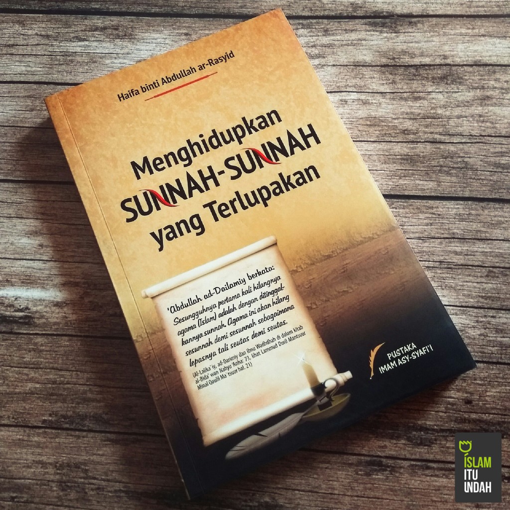 Menghidupkan Sunnah-Sunnah yang Terlupakan