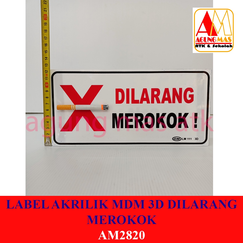 

LABEL AKRILIK MDM 3D DILARANG MEROKOK