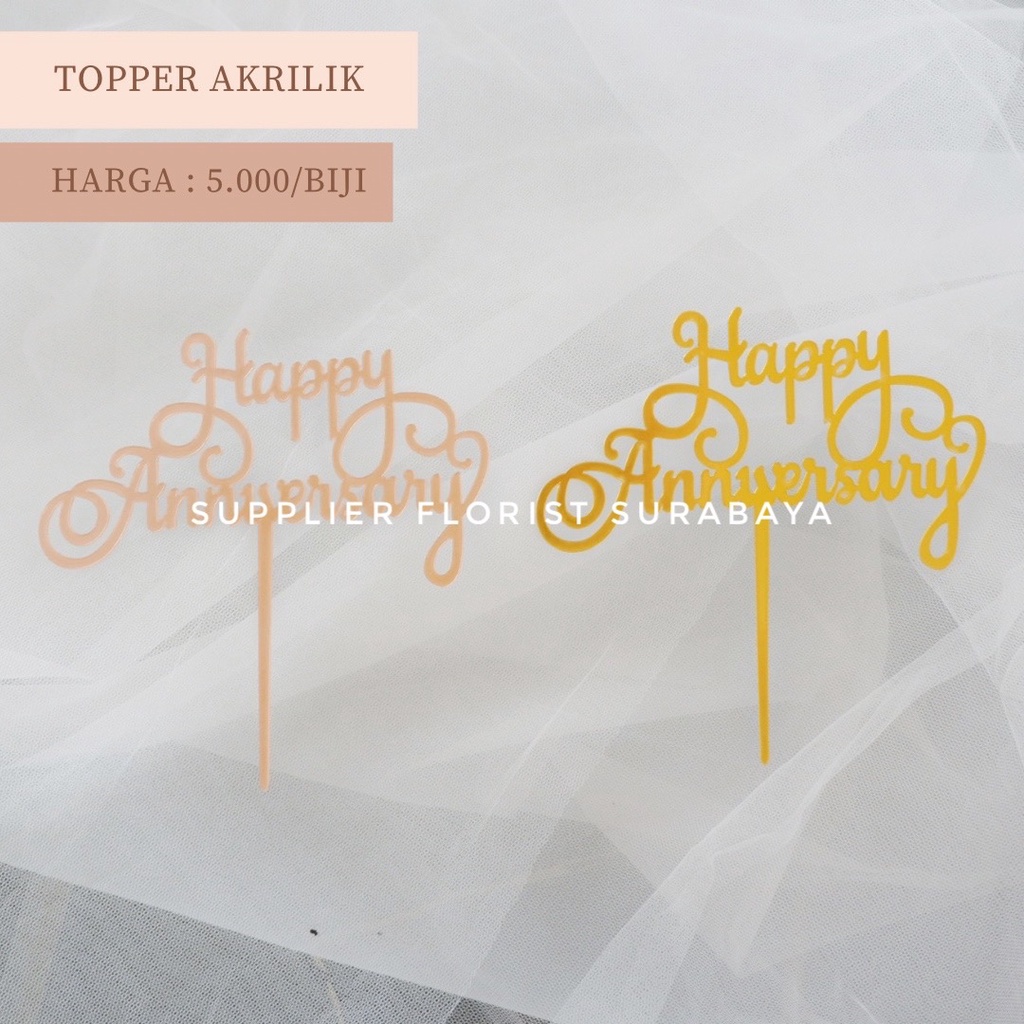 [BACA DESKRIPSI] TOPPER SISIPAN HIASAN TANCAPAN KUE AKRILIK HAPPY ANNIVERSARY