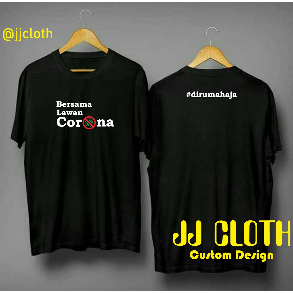 T-SHIRT BAJU KAOS DISTRO PRIA WANITA BERSAMA LAWAN CORONA DIRUMAH AJA COMBED 30S