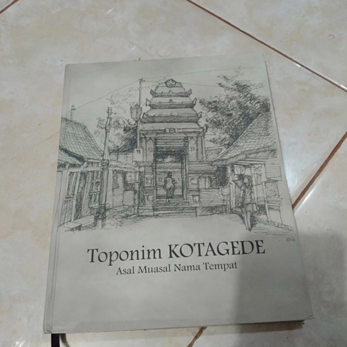 

Toponim kota gede Asal muasal nama tempat