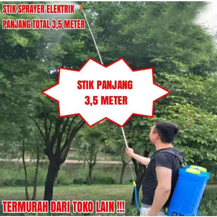 STIK SPRAYER ELEKTRIK / STIK SPRAYER / STIK SPRAYER PANJANG 3,5 METER - 3,5 Meter
