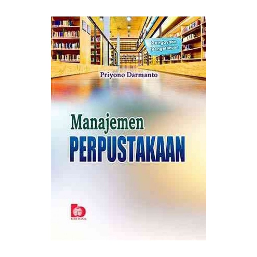 Jual Buku Manajemen Perpustakaan - Priyono Darmanto-soft Cover ...