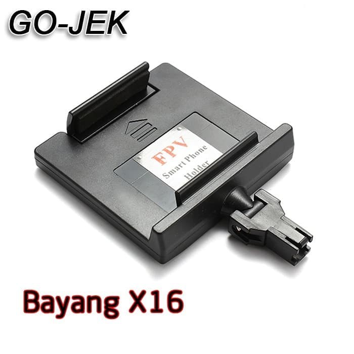 phone holder X16 android holder Bayangtoys X16 part rc drone X16
