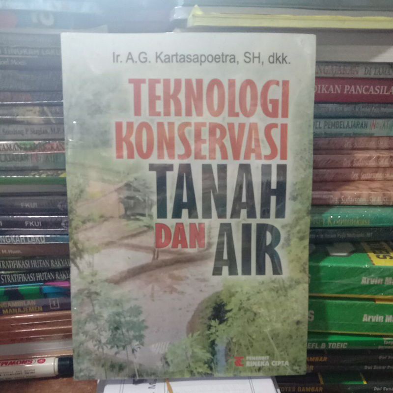 Teknologi Konservasi Tanah dan Air