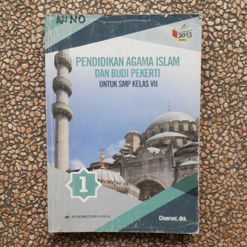 buku Pai.Pendidikan Agama Islam dan Budi Pekerti smp kls 7.8.9 revisi kurikulum 13.Erlangga-Agama 7