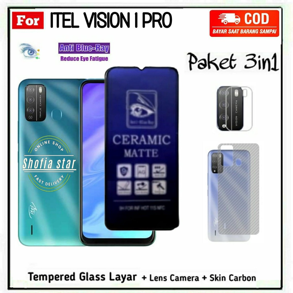 3IN1 TEMPERED GLASS MATTE CERAMIC BLUE LIGHT ITEL VISION 1 PRO ANTI RADIASI FULL COVER