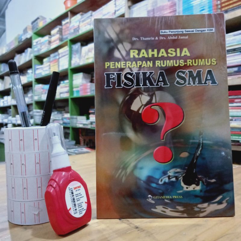 RAHASIA PENERAPAN RUMUS-RUMUS FISIKA SMA