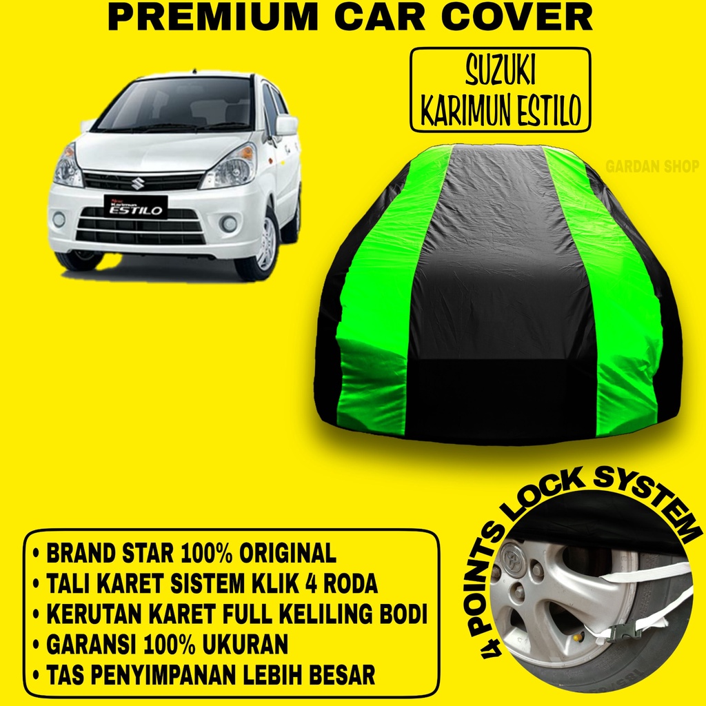Body Cover SUZUKI KARIMUN ESTILO Sarung Strip HIJAU Penutup Pelindung Bodi Mobil Suzuki Karimun Estilo PREMIUM