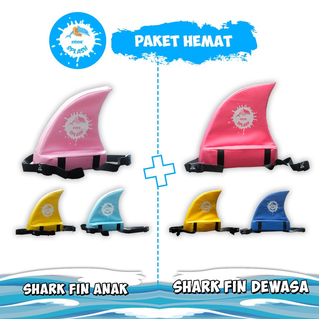 Paket Pelampung Shark Fin | Sirip Ikan ANAK + DEWASA Busa Renang (Anti Bocor) -  KIDDIE SPLASH