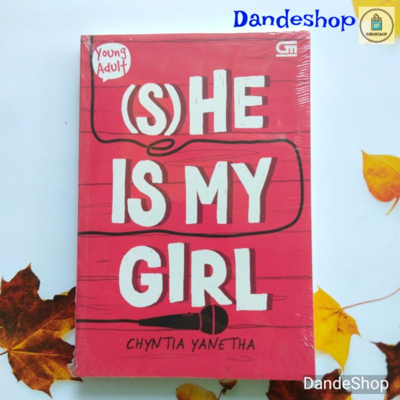 (S) He is My Girl oleh Chyntia Yanetha - Novel Young Adult