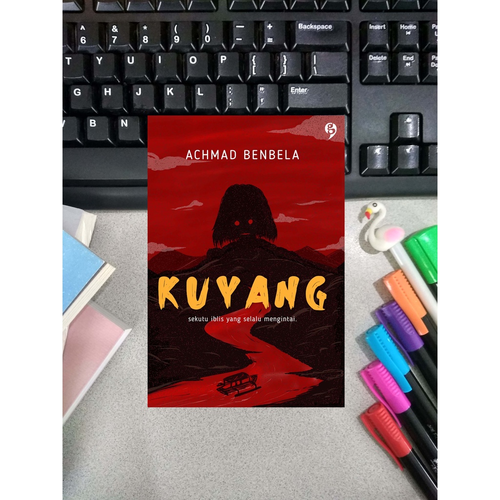 Novel KUYANG - Achmad Benbela
