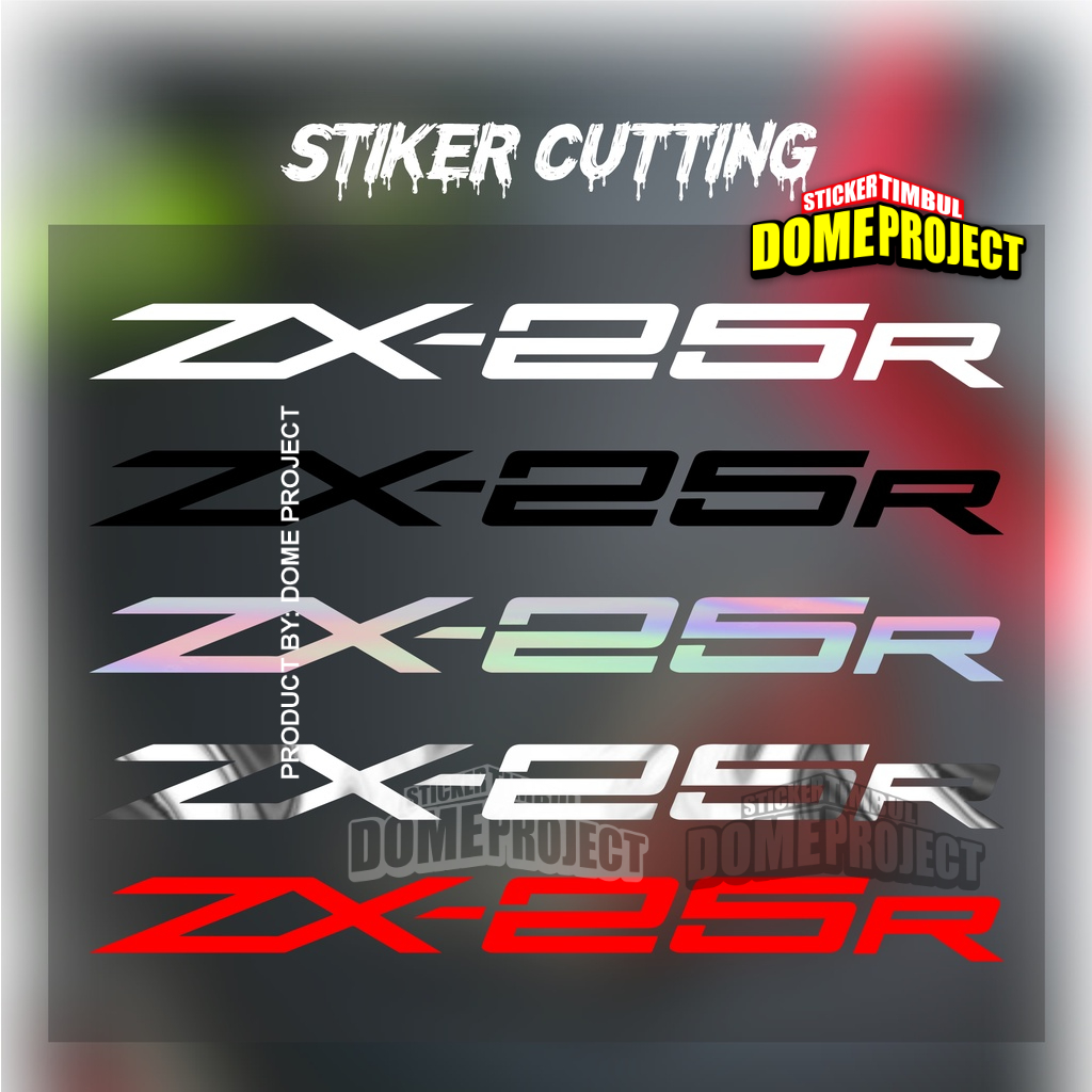 STIKER CUTTING ZX25R 4 5 VARIAN WARNA PREMIUM GRADE