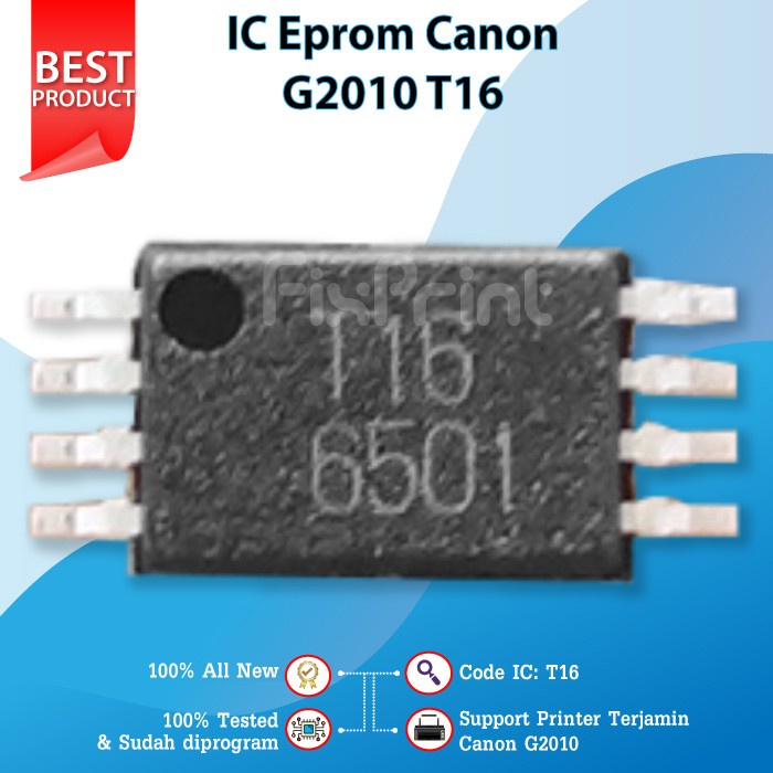 IC Eprom Canon G2000 T16, IC Eeprom Reset Canon G2000 New Model