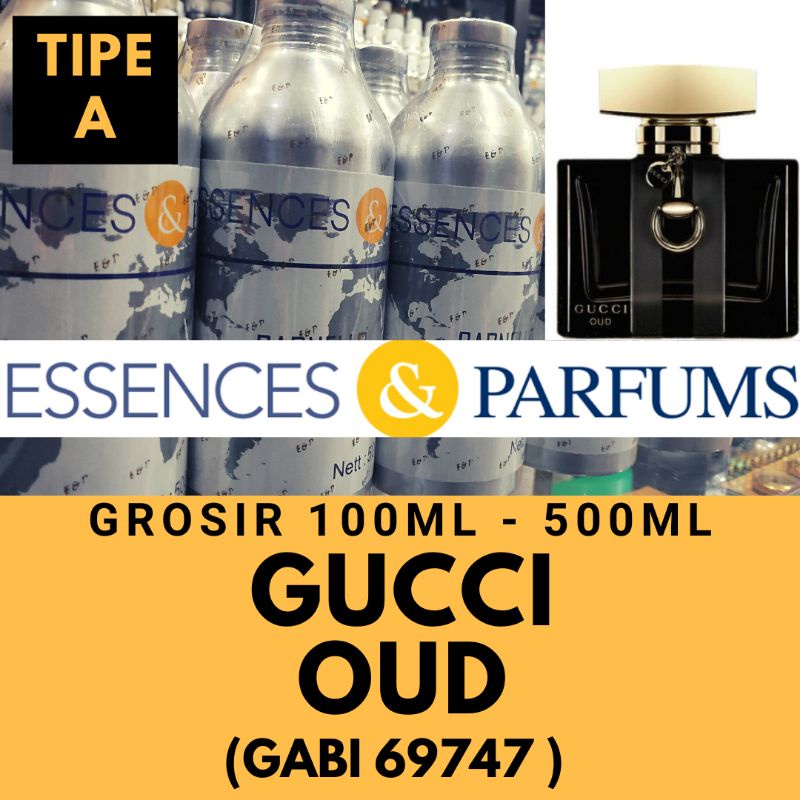 Bibit Parfum fragrance oil Essences grade A GABI 69747 Searah GUCI OUD