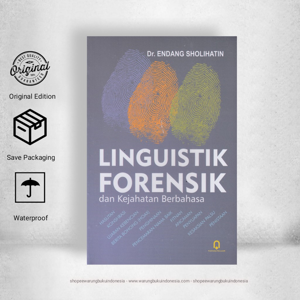 Linguistik Forensik dan Kejahatan Berbahasa - Endang Sholihatin