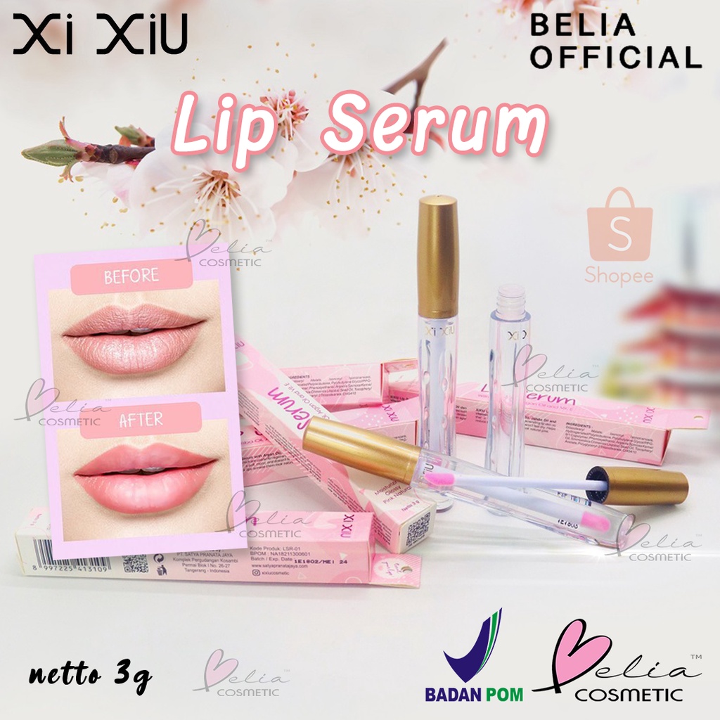 ❤ BELIA ❤ XI XIU Lip Glow Serum | Xixiu Serum Bibir | Lip Mask | Lip Moist