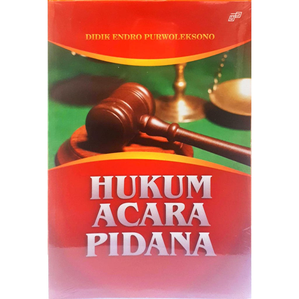 BUKU HUKUM ACARA PIDANA / HUKUM PIDANA - DIDIK ENDRO PURWOLEKSONO-3