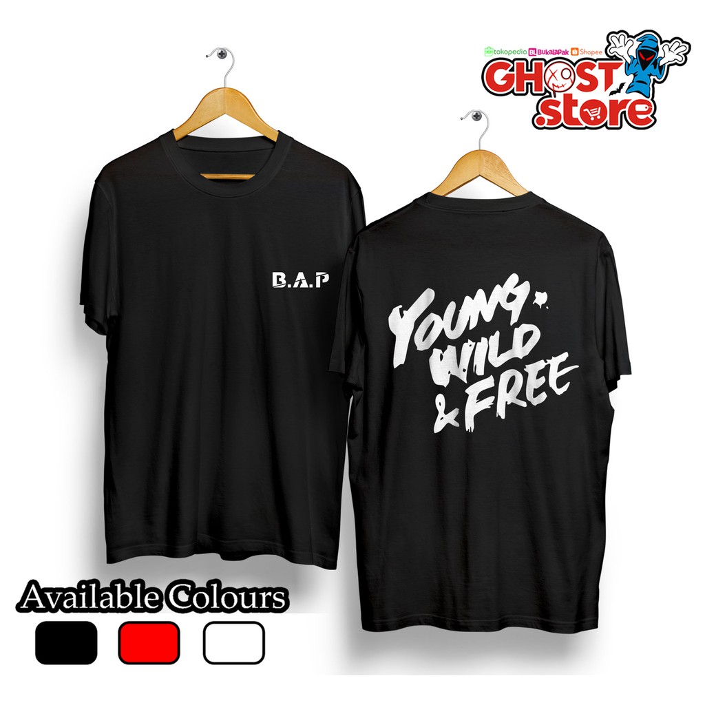 Kaos - T Shirt BAP Young Wild and Free
