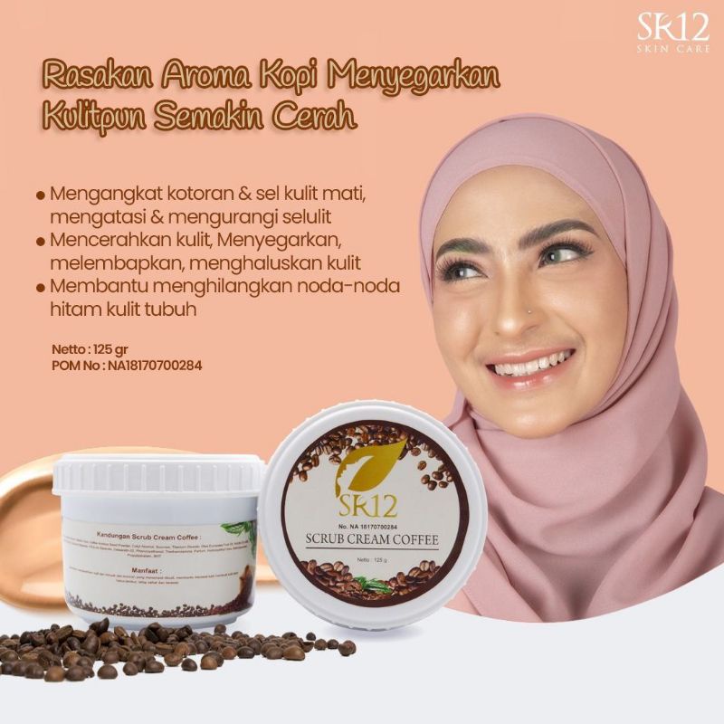 Scrub Cream Coffee SR12 125 gram Menghaluskan Kulit Mengangkat Kotoran Sel Kulit Mati BPOM