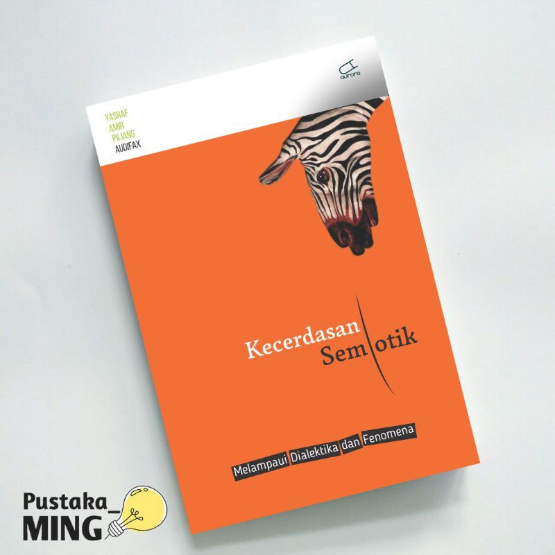 Kecerdasan Semiotik: Melampaui Dialektika dan Fenomena