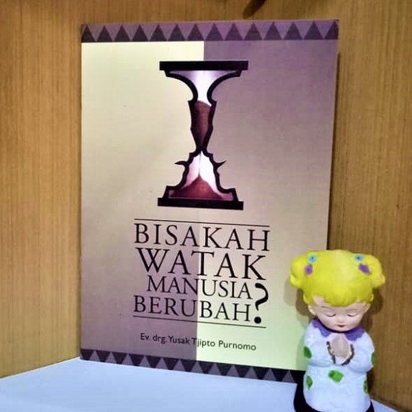 Bisakah Watak Manusia Berubah. Yusak Tjipto Purnomo. Profetik. Buku Rohani Kristen. Buku Kristen