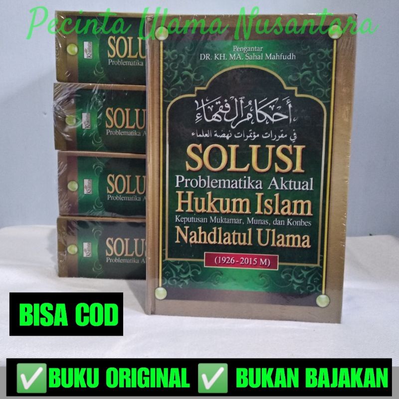 BUKU KITAB AHKAMUL FUQOHA HASIL KEPUTUSAN MUKTAMAR MUNAS KONBES NU 1926 2025 SOLUSI PROBLEMATIKA  AK