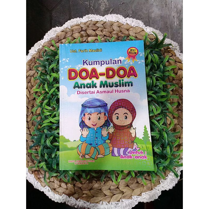 KUMPULAN DOA-DOA ANAK MUSLIM