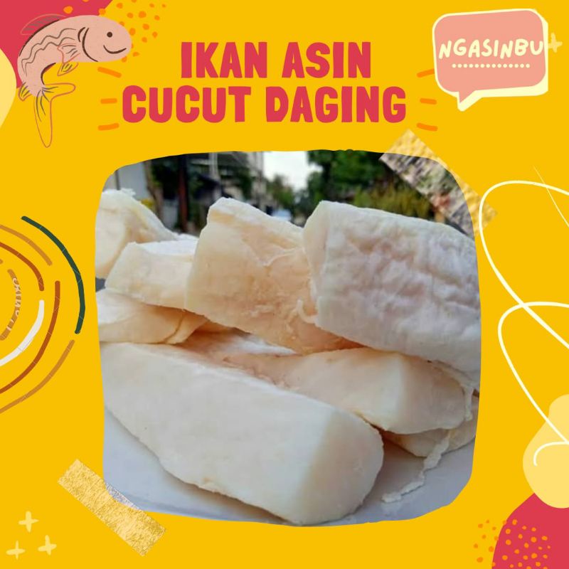 

IKAN ASIN CUCUT DAGING