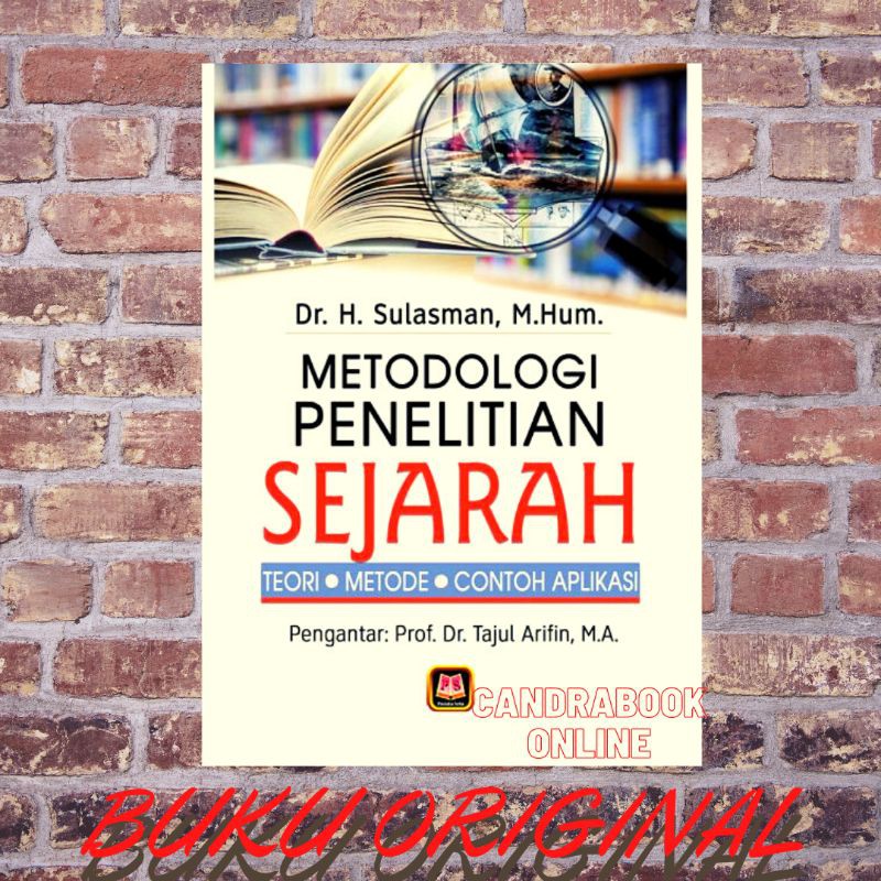 METODOLOGI PENELITIAN SEJARAH
