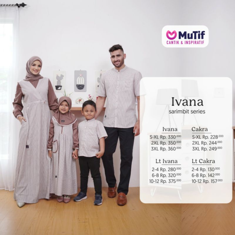 Mutif Sarimbit Ivana Rose Dawn Mutif Ivana Mutif Man Cakra Little Mutif Ivana Little Mutif Cakra Baju Muslim Gamis Sarimbit Keluarga Family Series Lebaran Terbaru Ori Set