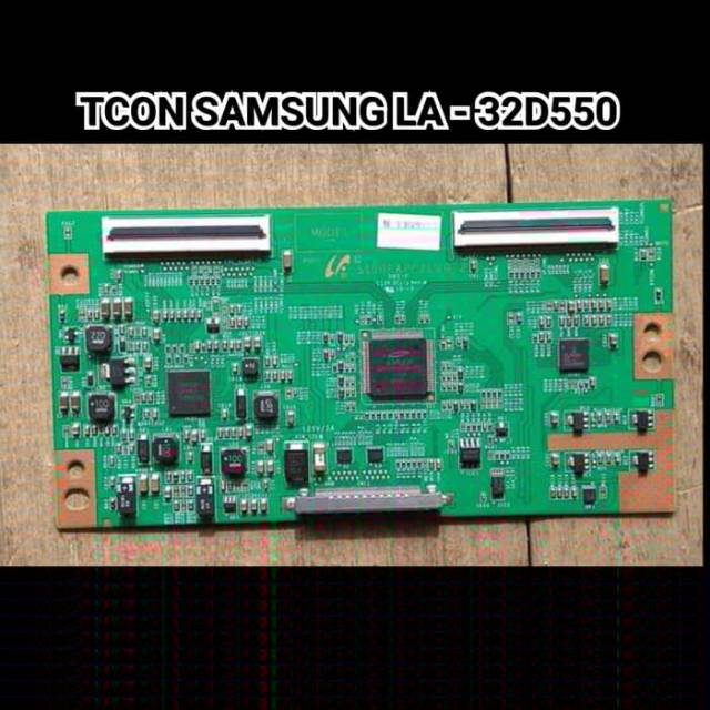 TCON LCD TV SAMSUNG LA - 32D550