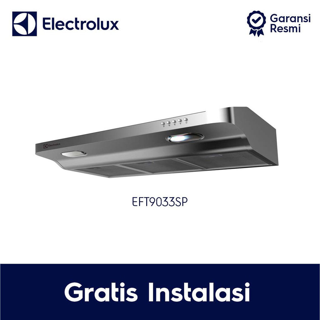 

Electrolux Cooker Hood EFT9033SP - Luar Jabodetabek