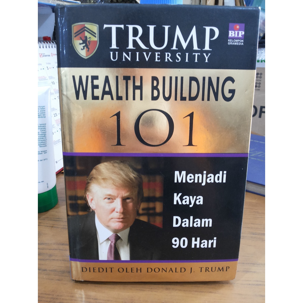 Buku Trump University Wealth Building 101 --- Donald J. Trump