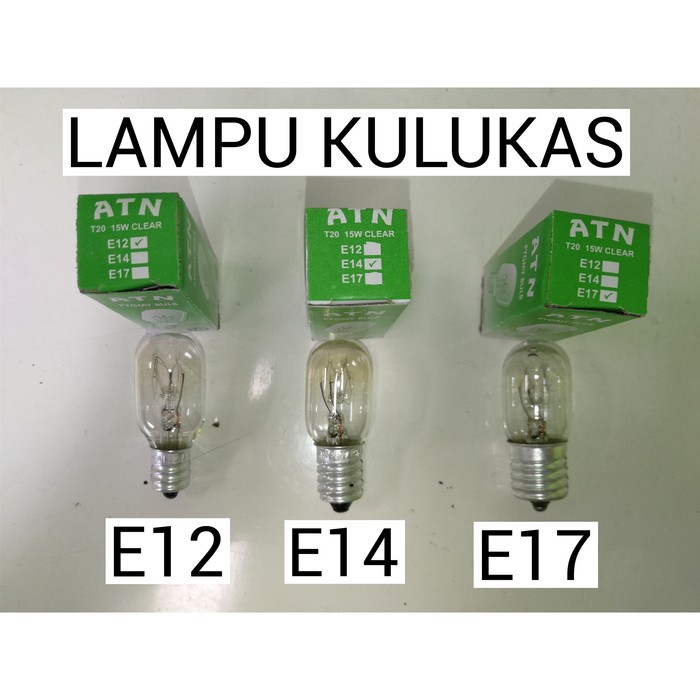 Lampu Kulkas LAMPU CABE E12 E14 E17 15watt ATN SNI MURAH