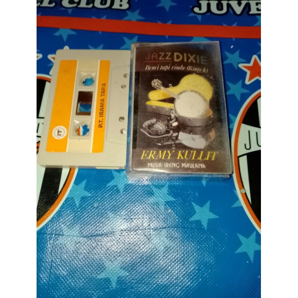 Kaset Pita:Jazz Dixie-Benci Tapi rindu(Rinto.h)Ermy Kulit,musik:Ireng