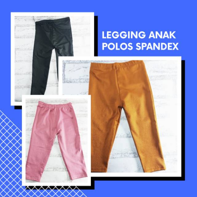 LEGGING ANAK 1-2 TAHUN | LEGGING SPANDEX | LEGGING POLOS