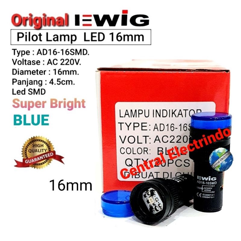 Pilot Lamp LED 16mm BIRU AC 220V AD16-16SMD Super Bright EWIG.