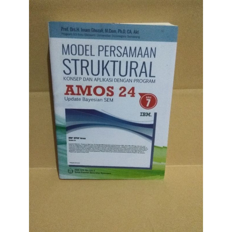 Model Persamaan Struktural konsep dan aplikasi dengan program AMOS 24 Edisi7 by Imam Ghozali
