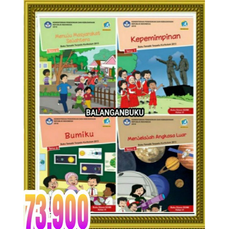 

BUKU TEMATIK SD PAKET KELAS 6 TEMA 6,7,8,9