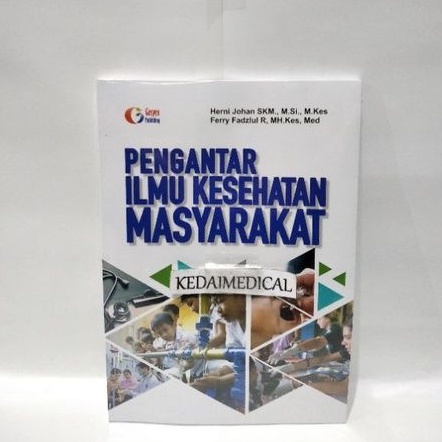 (ORIGINAL) BUKU PENGANTAR ILMU KESEHATAN MASYARAKAT HERNI JOHAN