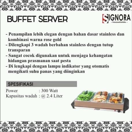 Alat Penghangat Makanan Signora Buffet Server kapasitas 2,4 liter Free Hadiah