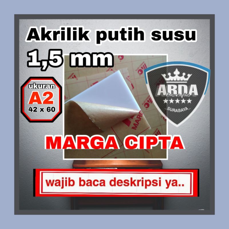 Acrylic putih susu 1,5 mm A2  /akrilik  putih susu .