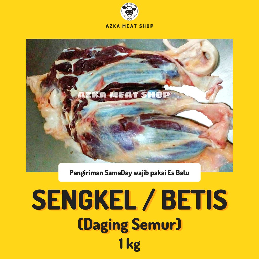 

Daging Sapi Sengkel / Betis
