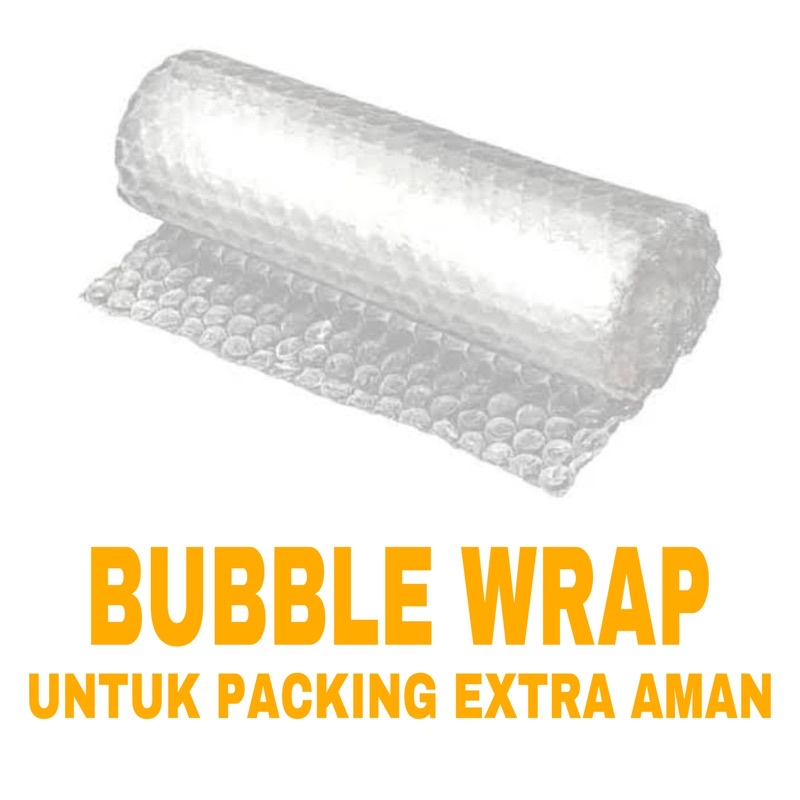 

BUBBLE WRAP